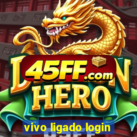 vivo ligado login